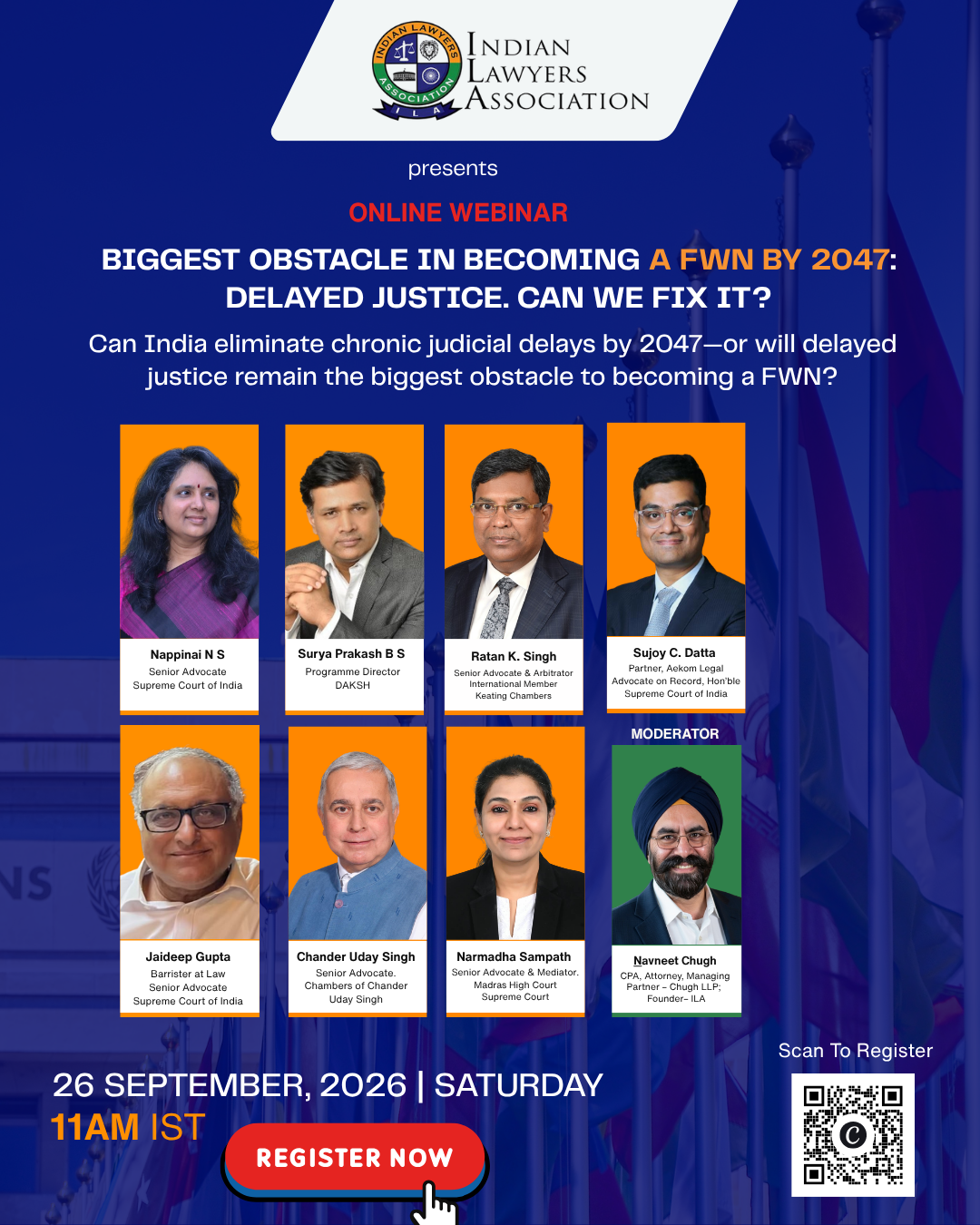 ILA Webinar - Biggest Obstacle in becoming a FWN by 2047: Delayed Justice. Can we Fix it?